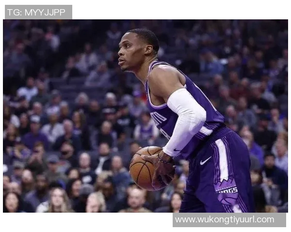 国王队混乱局面下威少渴望证明自己仍具实力